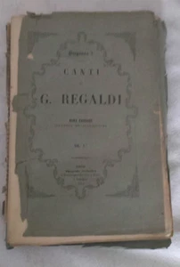 CANTI DI G. REGALDI VOL. 1 DISPENSA 2° - 1854 - Tipografia Scolastica - Foto 1 di 1