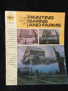 THE ART OF Painting Barns & Farms Vintage Guide 1973 The Grumbacher Library - Picture 1 of 3