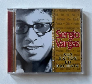 SERGIO VARGAS Sus Grandes Exitos En Bachata | 2004 MRK 95221 CD - VG+/VG - Picture 1 of 3