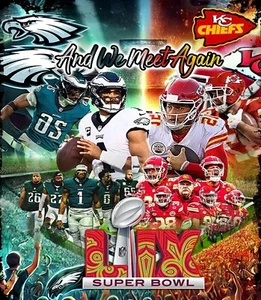 Super Bowl LIX Eagles Vs Chiefs We Meet Again POSTER 24 X 36 INCH - Picture 1 of 2