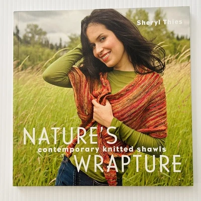 NATURE'S WRAPTURE Contemporary Knitted Shawls Knitting Pattern Book Fall Scarves - Image 1 of 4