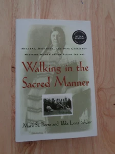 Walking in the Sacred Manner by Mark St. Pierre & Tilda Long Soldier HC/DJ 2021 - Bild 1 von 1