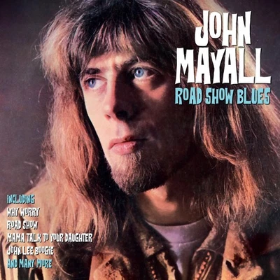 John Mayall Road Show Blues (Vinyl) - Image 1 of 2
