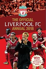 The Official Liverpool FC Annual 2018 (Annuals 2018) By Grange C