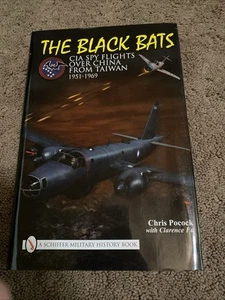 The Black Bats: CIA Spy Flights over China from Taiwan 1951-1969 - Picture 1 of 3