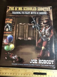 The Home Schooled Shootist Training to Fight with a Carbine - Picture 1 of 2