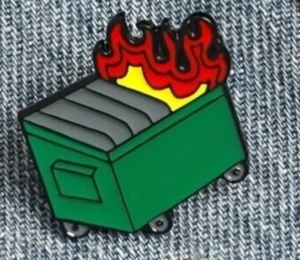 Spilla smaltata DUMPSTER FIRE - SPEDIZIONE GRATUITA!!!! - Foto 1 di 1