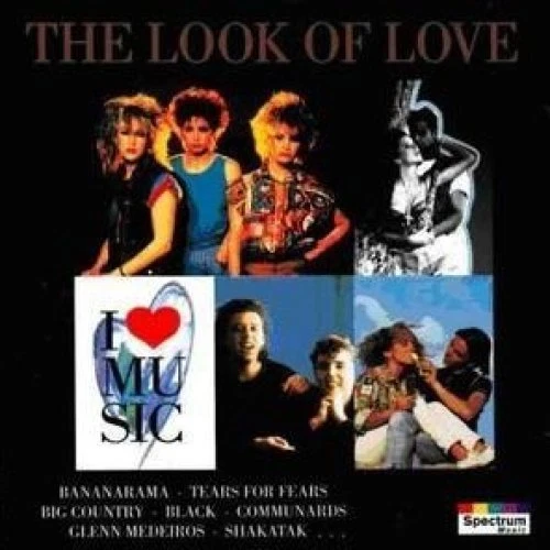 I love Music-Look of Love Bananarama, Tears for Fears, Big Country, Commu.. [CD] - Bild 1 von 1