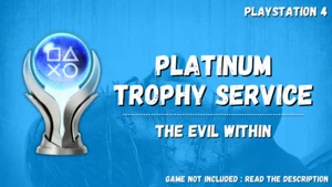 The Evil Within | PS4 Platinum Trophy Service - Imagen 1 de 3