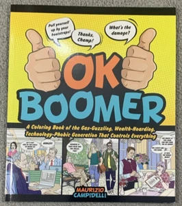 OK Boomer Coloring Book by Maurizio Campidelli – Paperback Satirical Adult Humor - Foto 1 di 11
