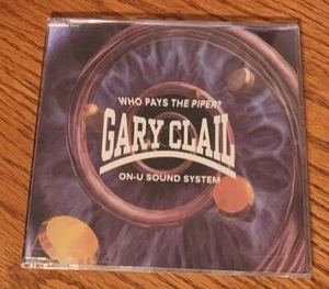 GARY CLAIL & ON U SOUND SYSTEM "WHO PAYS THE PIPER" RARE 1992 UK CD SINGLE - Imagen 1 de 1