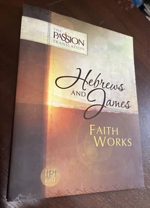 Hebrews and James: Faith Works; The Pass- paperback, Simmons, 9781424549603, new - Picture 1 of 9