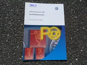 SSP 389 VW Selbststudienprogramm  VW Der Parklenkassistent Konstruktion Funktion - Bild 1 von 4