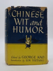 CHINESE WIT AND HUMOR Kao, George (Ed. ). 1946 First Edition First Printing - Imagen 1 de 1