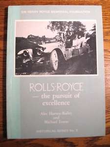 Rolls-Royce - The Pursuit of Excellence, Memorial Foundation, Bailey & Evans - Picture 1 of 1