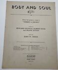 1930 Body and Soul - aus dem Musical ""Three's A Crowd"" - Vintage Klavier Noten