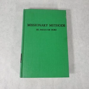 Missionary Methods: St. Paul's or Ours - 1956 Hardcover by Roland Allen - Bild 1 von 10