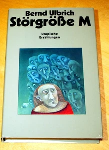 139249 Bernd Ulbrich STÖRGRÖSSE M utop. Erzählungen DDR-SF s. gut ungelesen - Bild 1 von 2