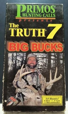 The Truth 7 Big Bucks VHS Deer Hunting 14 Hunts Video Primos Hunting Calls - Image 1 of 3