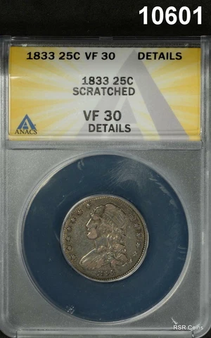 1833 CAPPED BUST QUARTER ANACS CERTIFIED VF30 SCRATCHED #10601 Cover