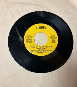 Virgin 45rpm Vinyl South Texas Bohemian Cowboys Turn Up The Bottle One More Time - Bild 1 von 14