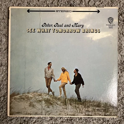 Peter Paul and Mary Vinyl Record See What Tomorrow Brings 33rpm 12" LP WB 1615 Foto 1 de 4