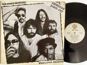 The Doobie Brothers, what a fool believes VINYL 12” 45 SOUL FUNK pic sleeve (n - Picture 1 of 4