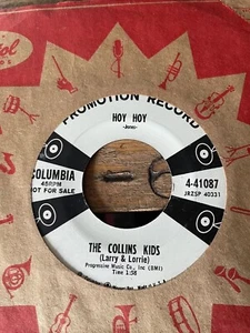 THE COLLINS KIDS 7" 45 PROMO ROCKABILLY COLUMBIA RECORDS WLP 1958 HOY HOY / MAMA - Foto 1 di 10
