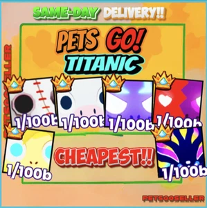 🔥CHEAPEST PETS GO! TITANIC PETS 🔥| PSGO - PETS GO! | FAST & RELIABLE - Picture 1 of 5