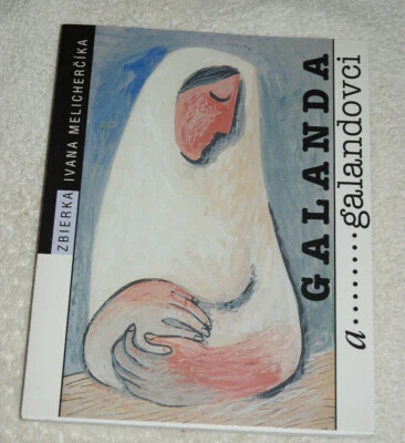 Galanda - a........Galandovci (1994) art catalogue - slovak language - Image 1 of 3