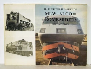 ILLUSTRATED 1983 TREASURY MLW-ALCO TO BOMBADIER LOCOMOTIVES TRAINS RAILROADS - Picture 1 of 1