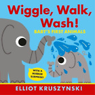 Elliot Kruszyns Wiggle Walk Wash Babys First Anima Board Book Uk Import
