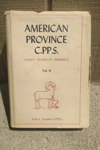 American Province C.PP.S. History of Society Precious Blood Paul Knapke Vol II - Bild 1 von 10