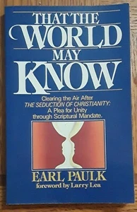 "That the World May Know" A Plea for Unity.... by Earl Paulk 1987 Paperback Book - Imagen 1 de 4