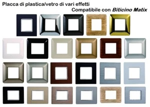 PLACCHE PLASTICA/VETRO 2/3/4/6P COMPATIBILE CON BTICINO MATIX ORO,ACCIAO,NERO E. - Foto 1 di 73