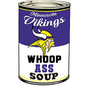Minnesota Vikings Can Of Whoop A** Vinyl Decal / Sticker 10 sizes! Tracking!!