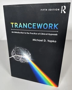 Trancework : An Introduction to the Practice of Clinical Hypnosis by Michael D. - Picture 1 of 13