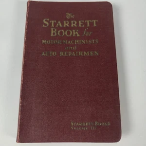 Das Starrett Buch für Motor-Maschinisten und Autowerkstätten 1924 - Bild 1 von 6