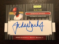 2008 Razor Signature Series Jordan Danks Auto Rookie card #/199