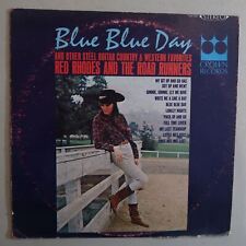 RED RHODES BLUE BLUE DAY VINYL LP CROWN RECORD VG COND 40