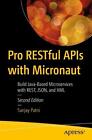 Pro RESTful APIs with Micronaut: Build Java-Based Microservices with REST, JSON,