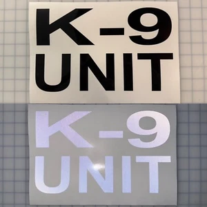 K-9 UNIDAD 7"x12" Calcomanía REFLECTANTE Arial Negrita (10 Colores Diferentes) Pegatina de Seguridad - Imagen 1 de 12