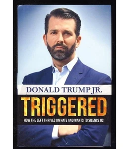 Signed Donald Trump Jr Triggered MAGA Partisan Politics Republican Righ-Wing - Imagen 1 de 2