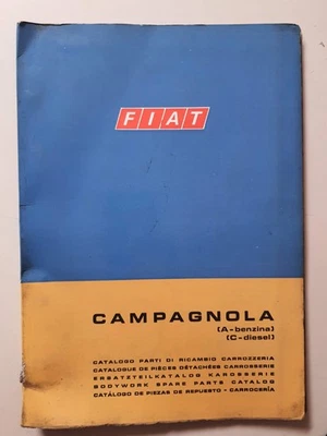 FIAT CAMPAGNOLA A - C Catalogo Ricambi Carrozzeria Originale 1969 - Immagine 1 di 4