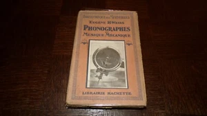 PHONOGRAPHES ET MUSIQUE MECANIQUE - Eugène H.-Weiss 1930 - Picture 1 of 11
