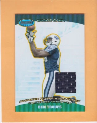 BEN TROUPE 2004 BOWMANS BEST FOOTBALL ROOKIE JERSEY #117 TENNESSEE TITANS - Image 1 of 2