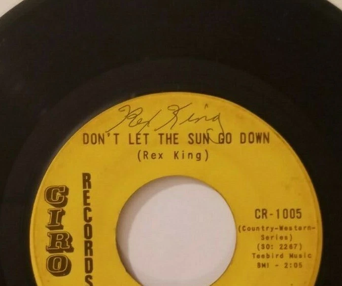 Vintage Cajun 45 Rex King Autographed Ciro records Houma Don't Let the Sun  - Image 1 of 3