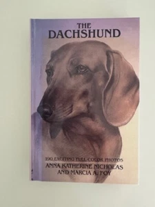THE DACHSHUND Book NEW 190 Color Photos Nicholas Hardcover 1987 Collectible - Picture 1 of 4