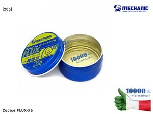 Pasta Colofonia Flussante MECHANIC X6 [20g] Rosin Flux Solder Paste Saldature pe - Picture 1 of 1