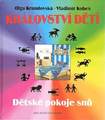 Království dětí - Dětské pokoje snů 2011 Hardcover Czech or Slovak Language - Image 1 of 2